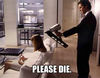 Please Die